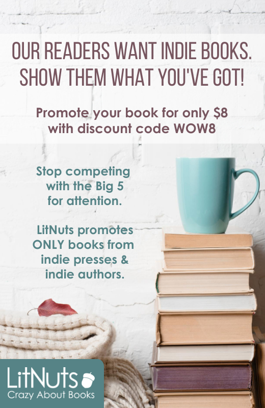 Authors: LitNuts Readers Want Indie Books - Show Them What You Got!