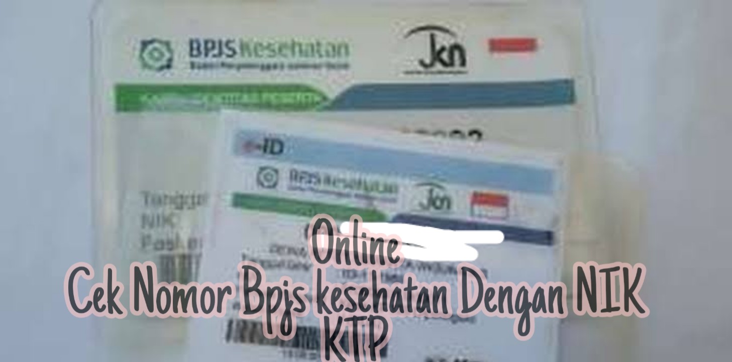 Cara Cek Nomor Bpjs kesehatan dengan NIK secara online