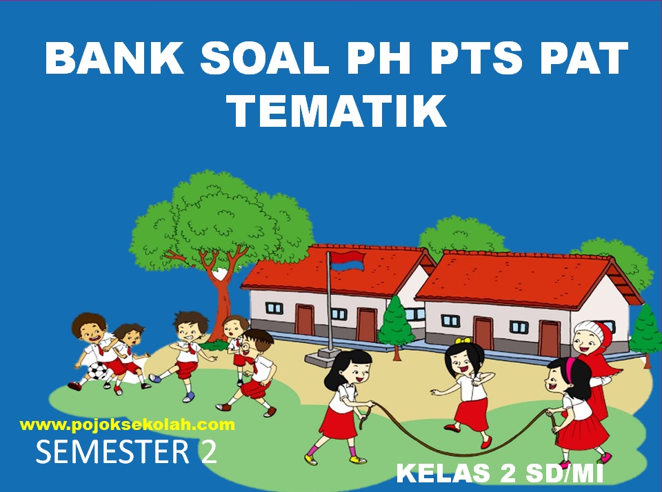 Bank Soal Juara PH PTS dan PAT