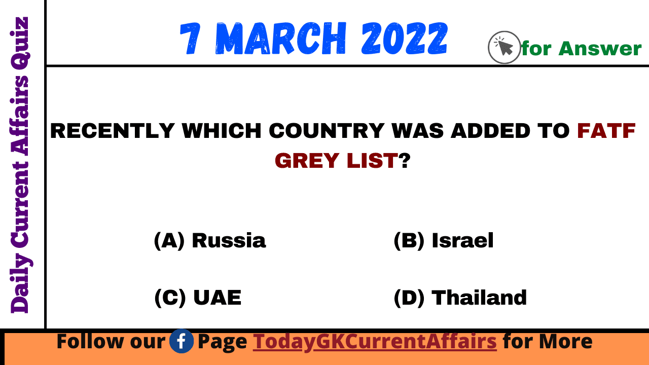 Today GK Current Affairs on 7th March 2022
