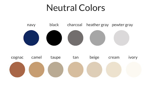 Neutral colors.