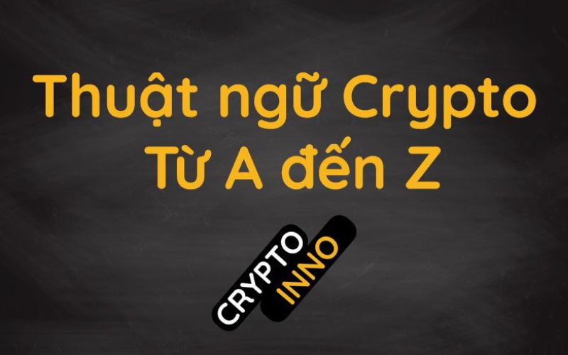 Tìm hiểu về thuật ngữ Crypto theo các chữ cái: C, D, E, F