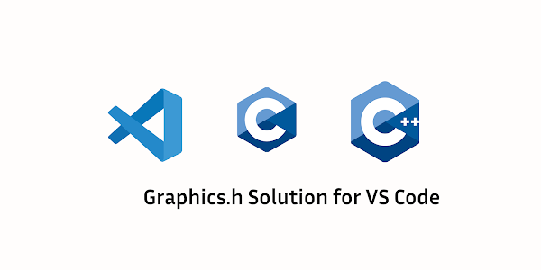 Step by step Graphics.h Solution for vs code 