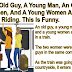 An Old Guy, A Young Man, An Old Women, And A Young Women Are All Riding.