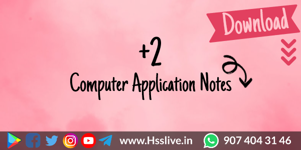 Higher Secondary Plus Two Computer Application (Commerce) Notes