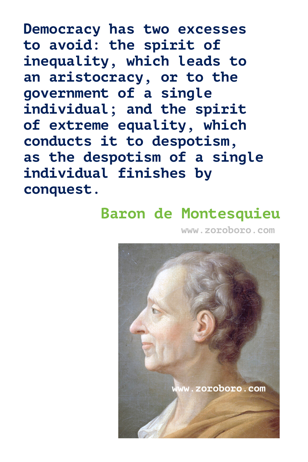 Baron de Montesquieu Quotes. Charles-Louis de Secondat. Democracy Quotes, Liberty Quotes, Monarchy Quotes, Politics Quotes, Virtue Quotes, & War Quotes. Baron de Montesquieu The Spirit of the Laws & Persian Letters. Baron de Montesquieu Books Quotes.