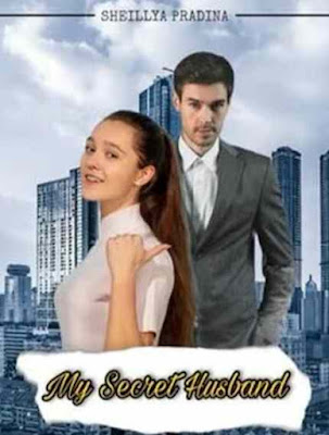 Novel My Secret Husband Karya Sheillya Pradina Full Episode
