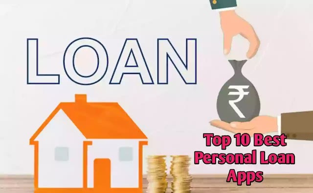 Top 10 Best Personal Loan Apps in India 2021