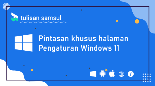 Pintasan khusus halaman Pengaturan Windows 11
