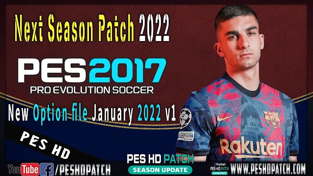 PES 2017 Option file Next Season Patch 2022 January Update v1