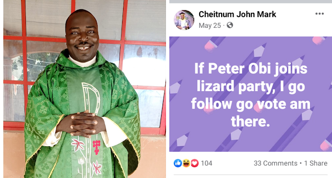 If Peter Obi Joins Lizard Party, I Go Follow Go Vote Am There" -  Facebook Post of Catholic Piest Before He Was K#lled  By Te3rr0rists in Kaduna