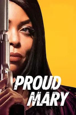 Proud Mary 2018 Poster