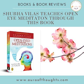 Shubhavilas book on meditation - auraofthoughts