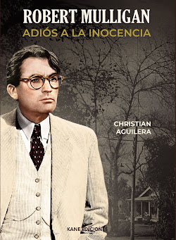 "ROBERT MULLIGAN: Adiós a la inocencia" (Kane Ediciones, 2023)