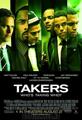 Sinopsis film Takers (2010)