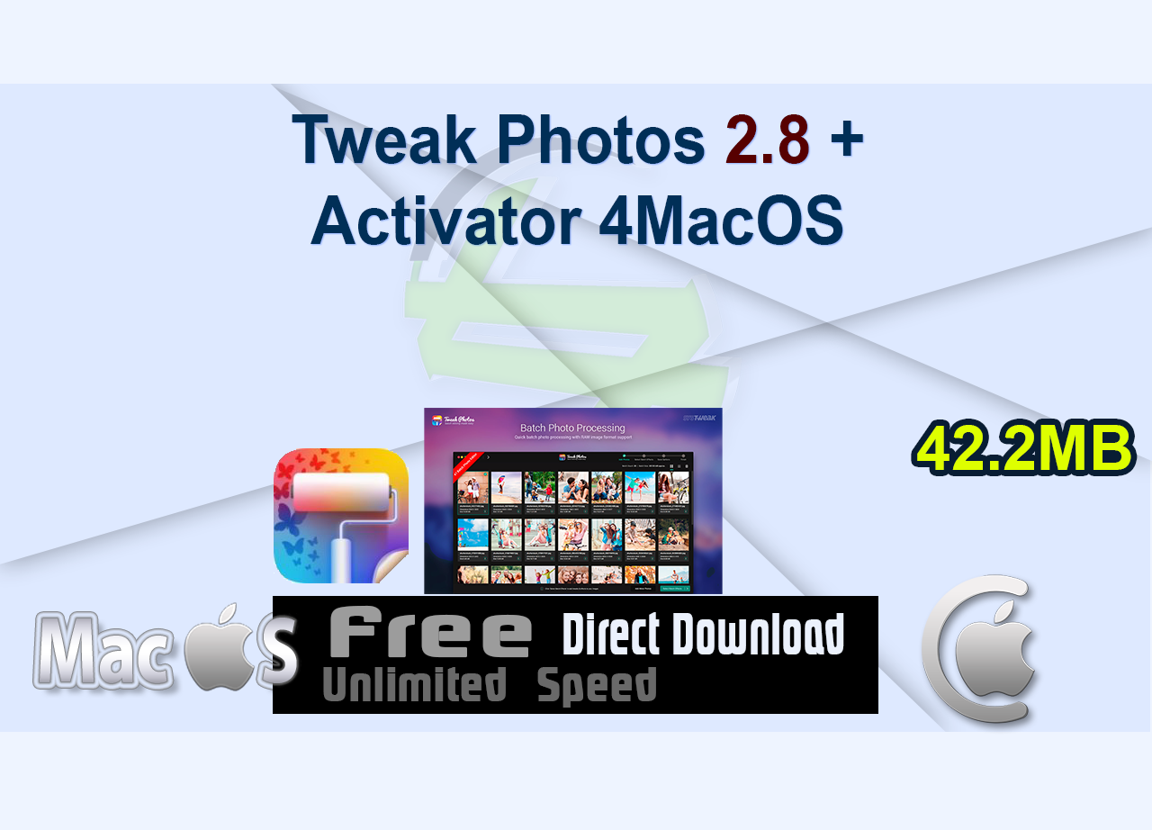 Tweak Photos 2.8 + Activator 4MacOS