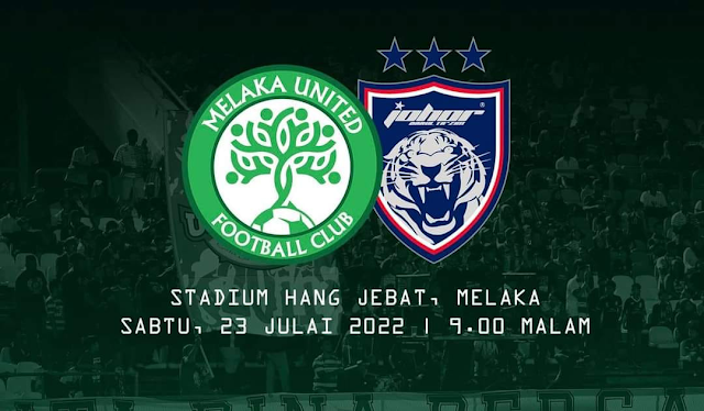 Live Streaming Melaka United vs JDT Suku Akhir Piala FA 2022