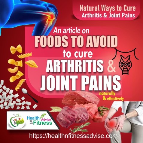 5 Foods To Avoid Arthritis, Foods That Trigger Arthritis Pain