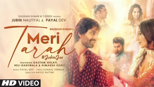 Meri Tarah Song Lyrics in Hindi & English - Jubin Nautiyal & Payal Dev