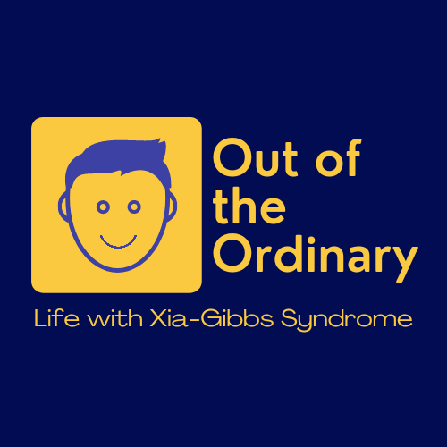 Out of the Ordinary - Life with Xia-Gibbs Syndrome 