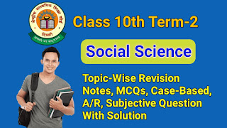 Class 10 social science term2