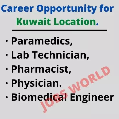 Career Opportunity for Kuwait Location.