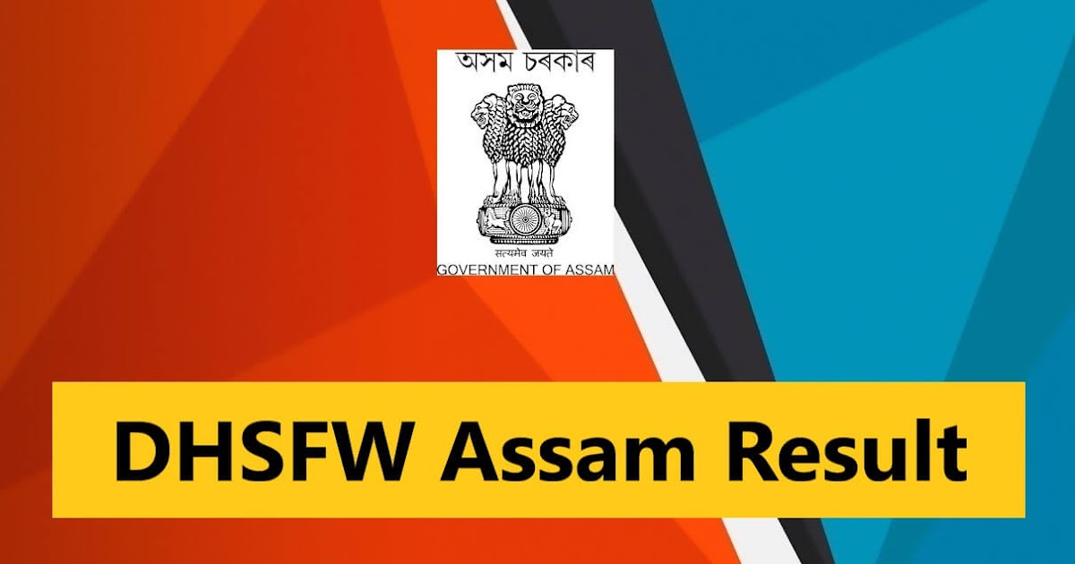 DHSFW Assam Result 2023 – Download Grade III & ANM Final Result