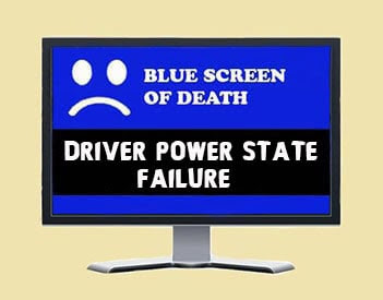 7 Ways to Fix Driver Power State Failure in Windows | Blue Screen of Death