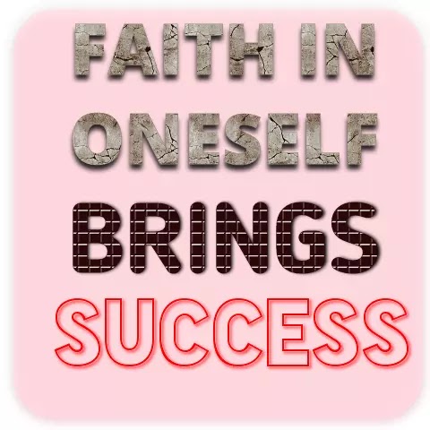 Faith in Oneself, Brings Success
