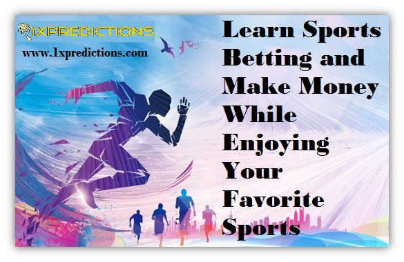 Learn Sports Betting and Make Money While Enjoying Your Favorite Sports