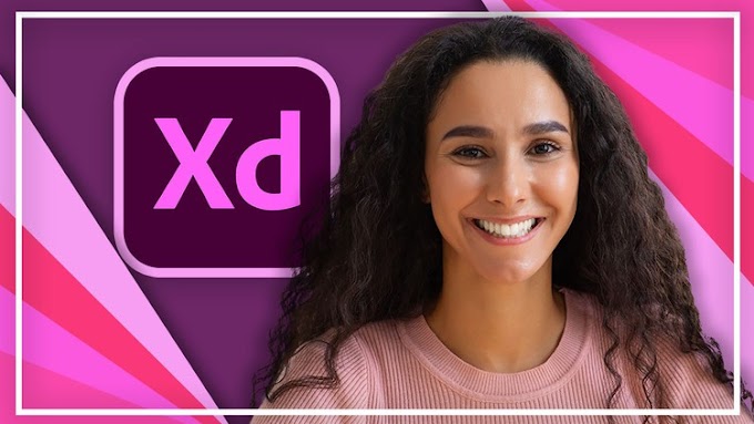 Complete Adobe XD Megacourse: Beginner to Expert [Free Online Course] - TechCracked