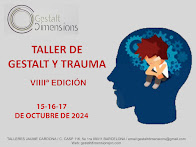 TALLER DE GESTALT Y TRAUMA (10ª EDICIÓN. 11-12-13 OCTUBRE)