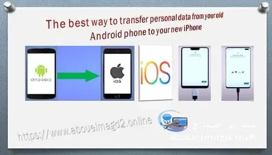The best way to transfer personal data from your old Android phone to your new iPhone