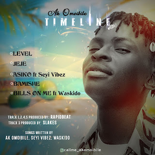 [MUSIC EP] Ak Omoibile - Timeline The Ep #akomoibile