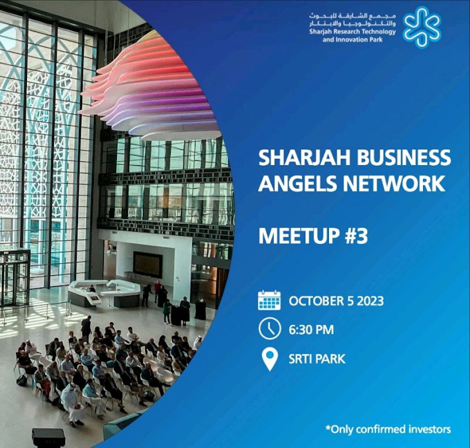  *Business Angels Network Meetup* - Sharjah 