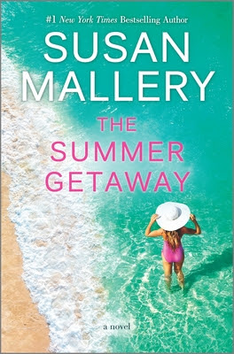 cover of The Summer Getaway by Susan Mallery