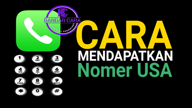 BandarCara-cara-mendapatkan-nomer-usa