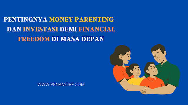 Money Parenting dan Investasi Invesnow