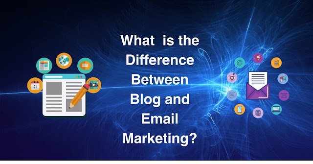 The Difference between Blog and E-Mail Marketing