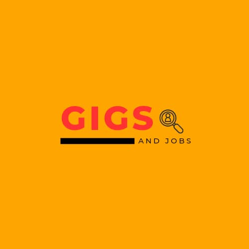 GIGS AND JOBS 