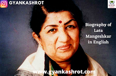 Biography of Lata Mangeshkar in English