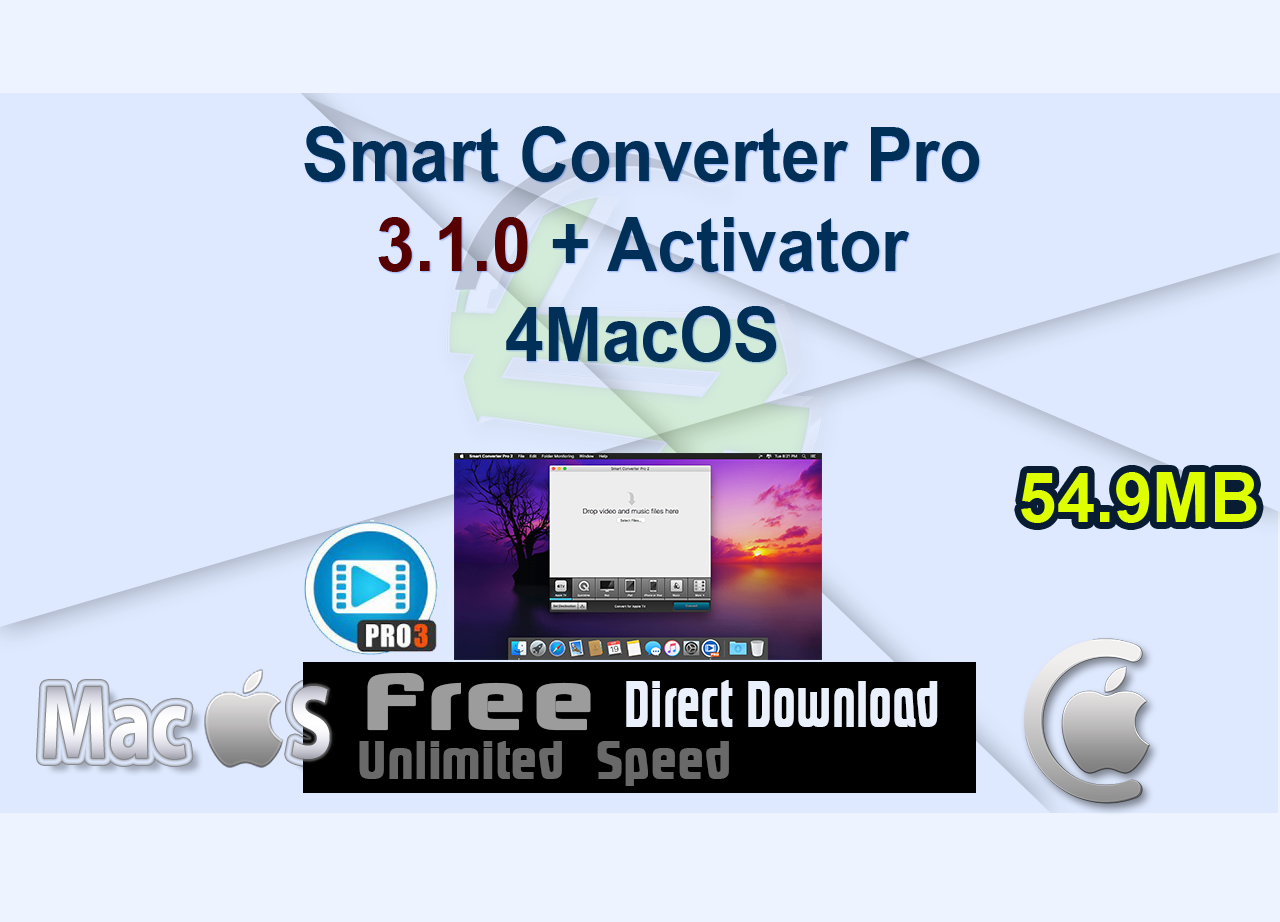 Smart Converter Pro 3.1.1 + Activator 4MacOS