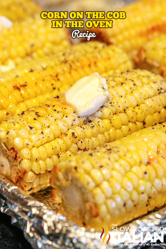 Corn on the Cob in the Oven on baking tray with butter