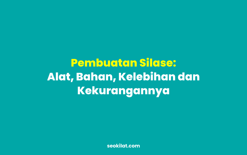 Pembuatan Silase