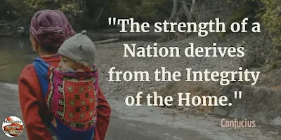 Quotes About Strength And Motivational Words For Hard Times:  "The strength of a nation derives from the integrity of the home." - Confucius