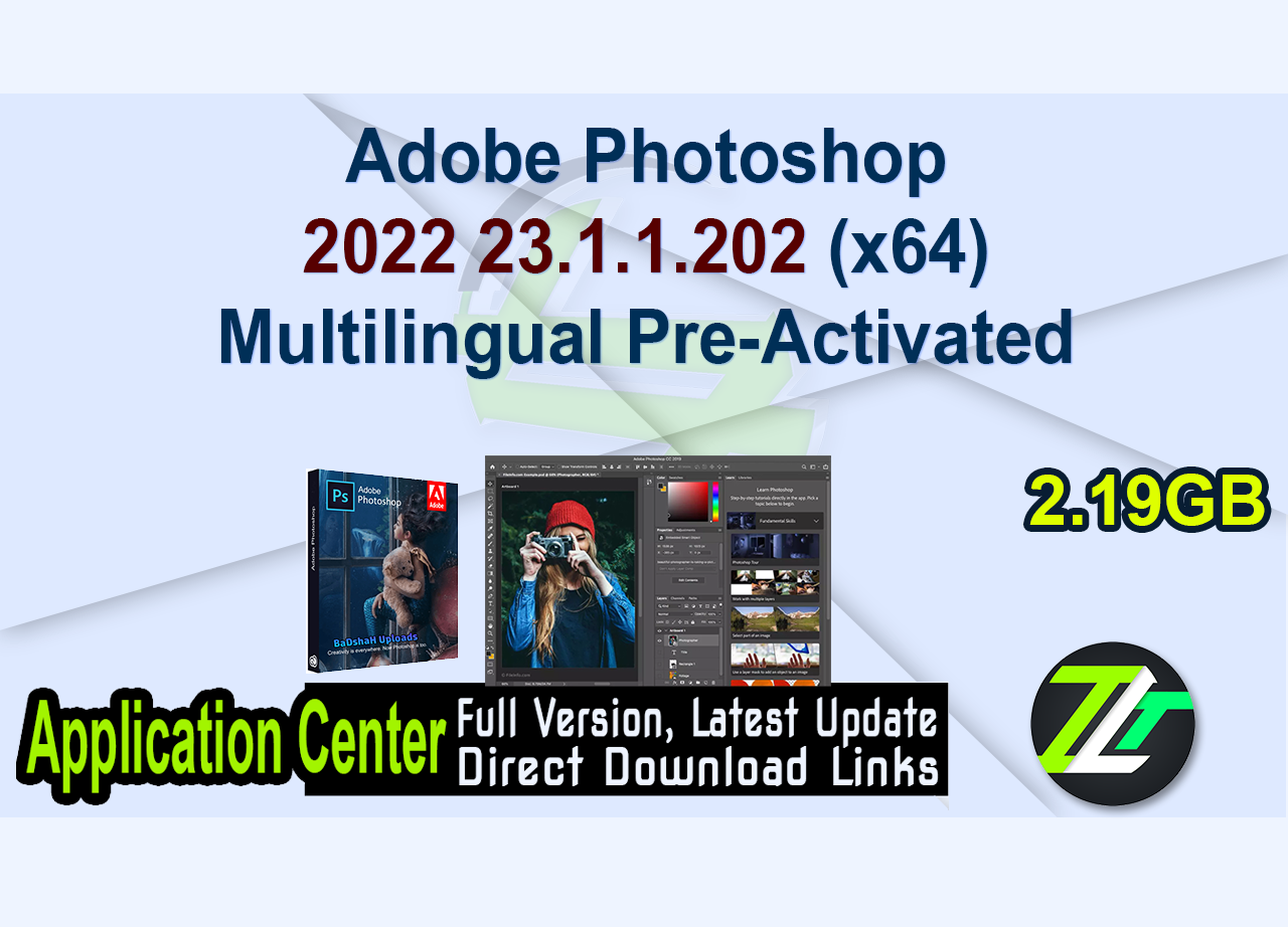 Adobe Photoshop 2022 23.1.1.202 (x64) Multilingual Pre-Activated