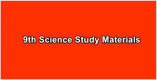 9th Science Study Materials