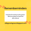 Rememberminders…