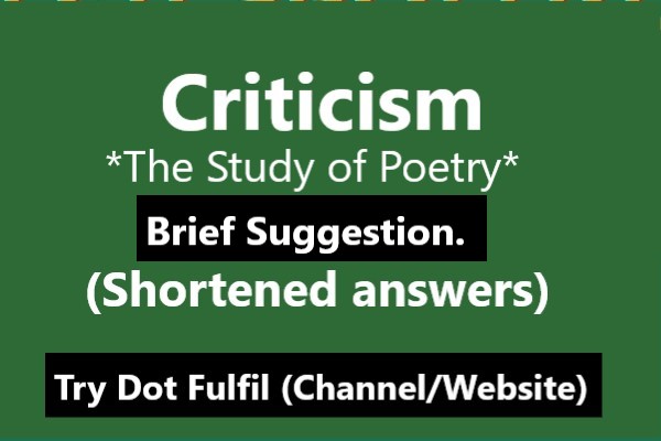 Literary Criticism - Brief Suggestion | Criticism Brief Solution, The Study of Poetry