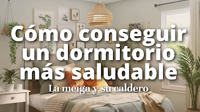 Cómo conseguir un dormitorio más saludable